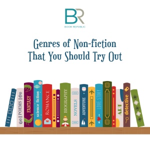Nonfiction Genres That You Should Try Out